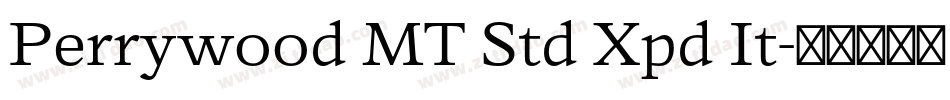 Perrywood MT Std Xpd It字体转换